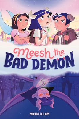 Meesh the Bad Demon #1: (A Graphic Novel) 0593372883 Book Cover