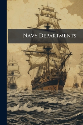 Navy Departments: Pamphlet Collection.] 1178967093 Book Cover