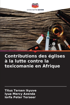 Contributions des églises à la lutte contre la ... [French] 6208160774 Book Cover