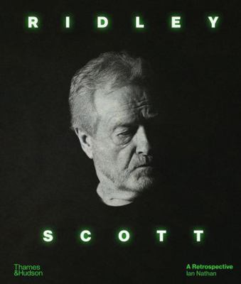 Ridley Scott: A Retrospective (Paperback) /anglais 0500298572 Book Cover