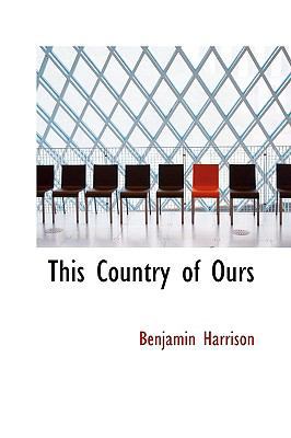 This Country of Ours 0559848358 Book Cover