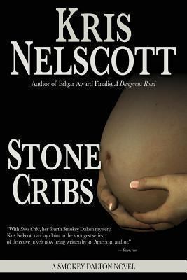 Stone Cribs: A Smokey Dalton Novel 0615902545 Book Cover