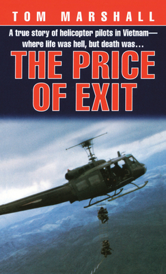 Price of Exit: A True Story of Helicopter Pilot... B000UCP1I4 Book Cover