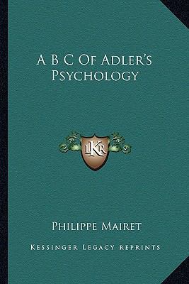 A B C Of Adler's Psychology 116314438X Book Cover