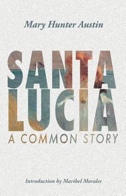 Santa Lucia: A Common Story 1942885121 Book Cover