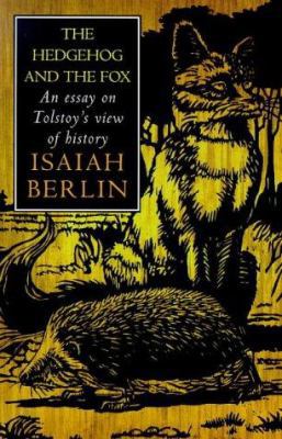 The Hedgehog and The Fox : An Essay on Tolstoy'... 0753808676 Book Cover