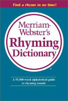 Merriam Webster's Rhyming Dictionary 0877796327 Book Cover