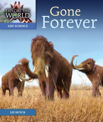 Paperback Gone Forever : Explore the World Nonfiction Level Q Set 2 Book
