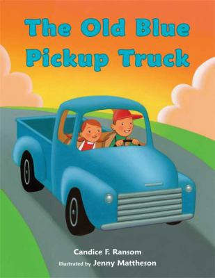 The Old Blue Pickup Truck 0802795919 Book Cover