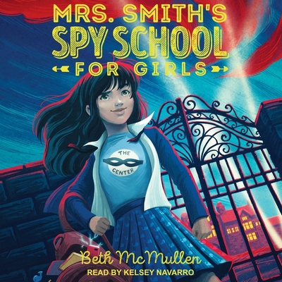 Mrs. Smith's Spy School for Girls B08ZD6T97S Book Cover