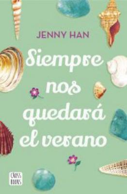 Siempre Nos Quedará El Verano [Spanish] 6070769309 Book Cover