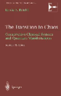 The Transition to Chaos: Conservative Classical... 0387987886 Book Cover