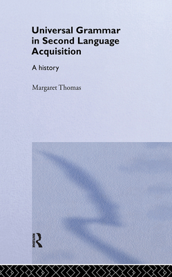 Universal Grammar in Second-Language Acquisitio... 0415310377 Book Cover