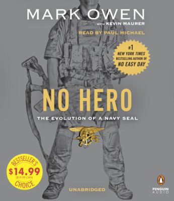 No Hero: The Evolution of a Navy SEAL 0399568832 Book Cover