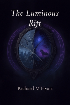 The Luminous Rift: Book One [Large Print] B0FTGGNSC1 Book Cover