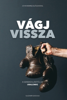 Fight Back (Hungarian Edition) [Hungarian] B0F4M97X2W Book Cover