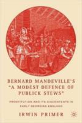 Bernard Mandeville's "a Modest Defence of Publi... 1403971676 Book Cover