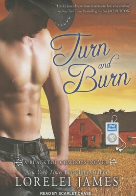 Turn and Burn (Blacktop Cowboys) 1452659788 Book Cover
