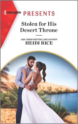 Stolen for His Desert Throne 1335739319 Book Cover