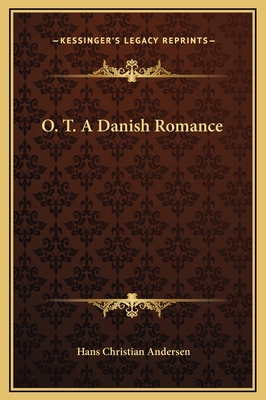 O. T. A Danish Romance 1169304443 Book Cover