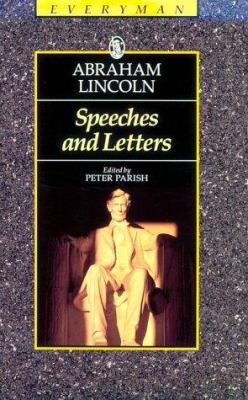 Abraham Lincoln Speeches & Letters 0460871463 Book Cover