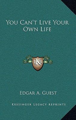 You Can't Live Your Own Life 1168915805 Book Cover