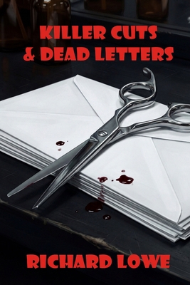 Killer Cuts & Dead Letters 1972810537 Book Cover