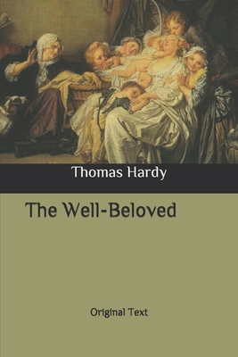 The Well-Beloved: Original Text B087L1VXFV Book Cover