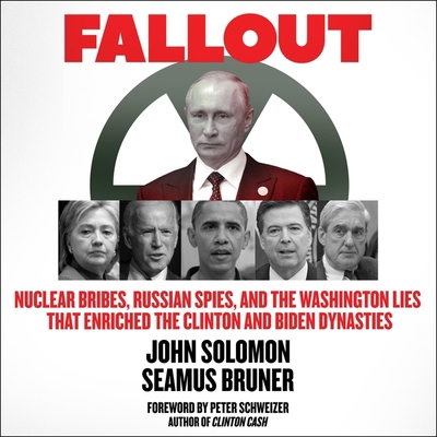 Fallout: Nuclear Bribes, Russian Spies, and the... 1665115874 Book Cover