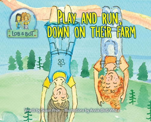 Play and Run, Down on Their Farm 0645203807 Book Cover