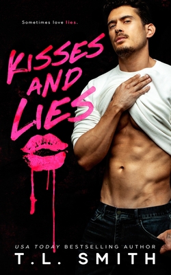 Kisses and Lies B0851LJXSP Book Cover