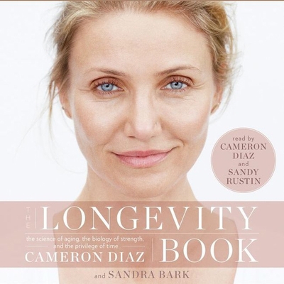 The Longevity Book: The Science of Aging, the B... 1504696956 Book Cover