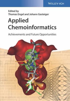 Applied Chemoinformatics: Achievements and Futu... 352734201X Book Cover