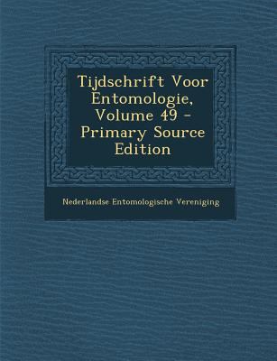 Tijdschrift Voor Entomologie, Volume 49 [Dutch] 1293019143 Book Cover