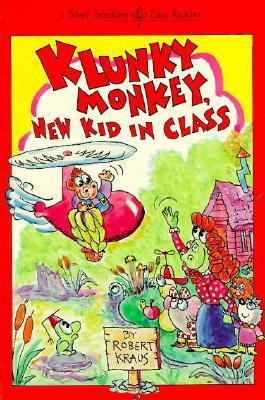 Klunky Monkey, New Kid in Class 0671708546 Book Cover