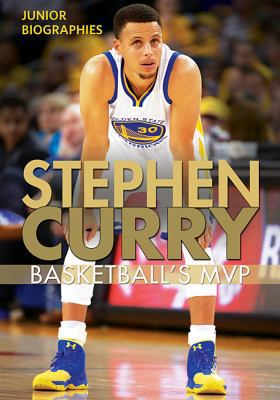 Stephen Curry: Basketball's MVP 0766081753 Book Cover