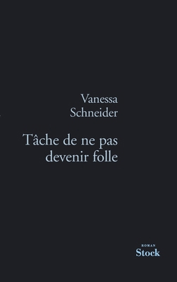 Tache de Ne Pas Devenir Folle [French] 2234061962 Book Cover