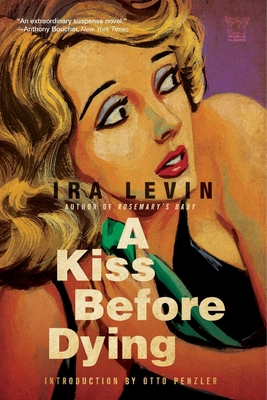 A Kiss Before Dying 1605981834 Book Cover