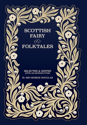 Scottish Fairy and Folk Tales 1608641872 Book Cover