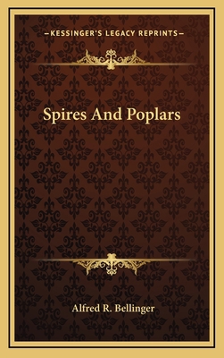 Spires and Poplars 1163724831 Book Cover
