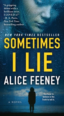 Sometimes I Lie 125020741X Book Cover