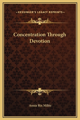 Concentration Through Devotion 1169160778 Book Cover