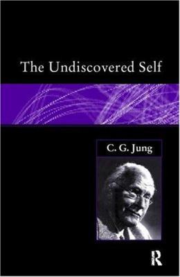 The Undiscovered Self: Answers to Questions Rai... 0415051517 Book Cover