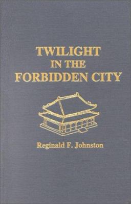 Twilight in the Forbidden City 0848813901 Book Cover