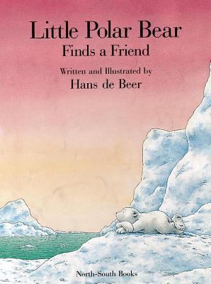Little Polar Bear Finds a Friend 1558586075 Book Cover