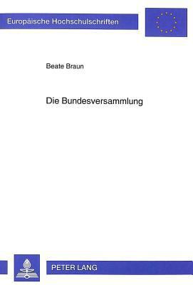 Die Bundesversammlung [German] 3631456018 Book Cover