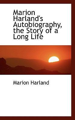 Marion Harland's Autobiography, the Story of a ... 1113623128 Book Cover