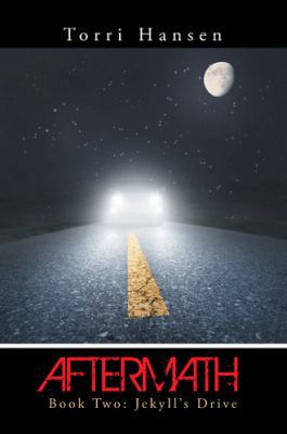 Aftermath: Book Two: Jekyll's Drive 1496915046 Book Cover