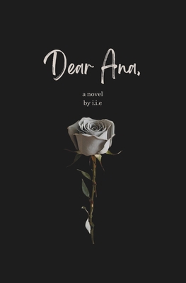Dear Ana 1738008304 Book Cover