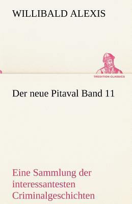 Der Neue Pitaval Band 11 [German] 3842487886 Book Cover